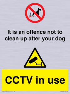 It is an offence not to clean up after your dog. CCTV in use